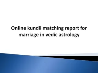 Online kundli matching report for marriage in vedic astrology