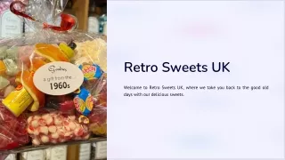 Retro Sweets UK: Buy Your Favorite Old-Fashioned Candies Online