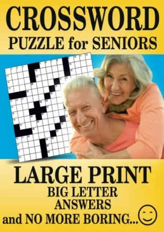 DOWNLOAD/PDF CROSSWORD PUZZLE FOR SENIORS LARGE PRINT FOR OLDER ADULTS: BIG LETTER ANSWERS