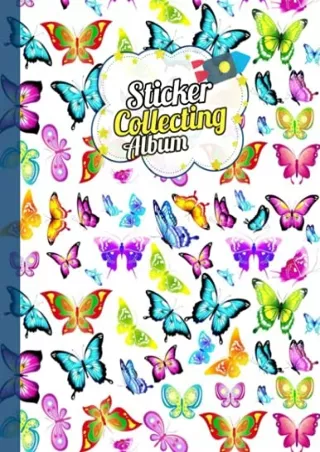 READ [PDF] Sticker Album: Butterfly Blank Sticker Collecting Book Album, Reusable Sticker