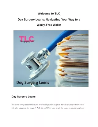 Day Surgery Loans: Navigating Your Way to a Worry-Free Wallet