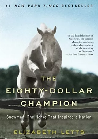 DOWNLOAD/PDF The Eighty-Dollar Champion: Snowman, The Horse That Inspired a Nation