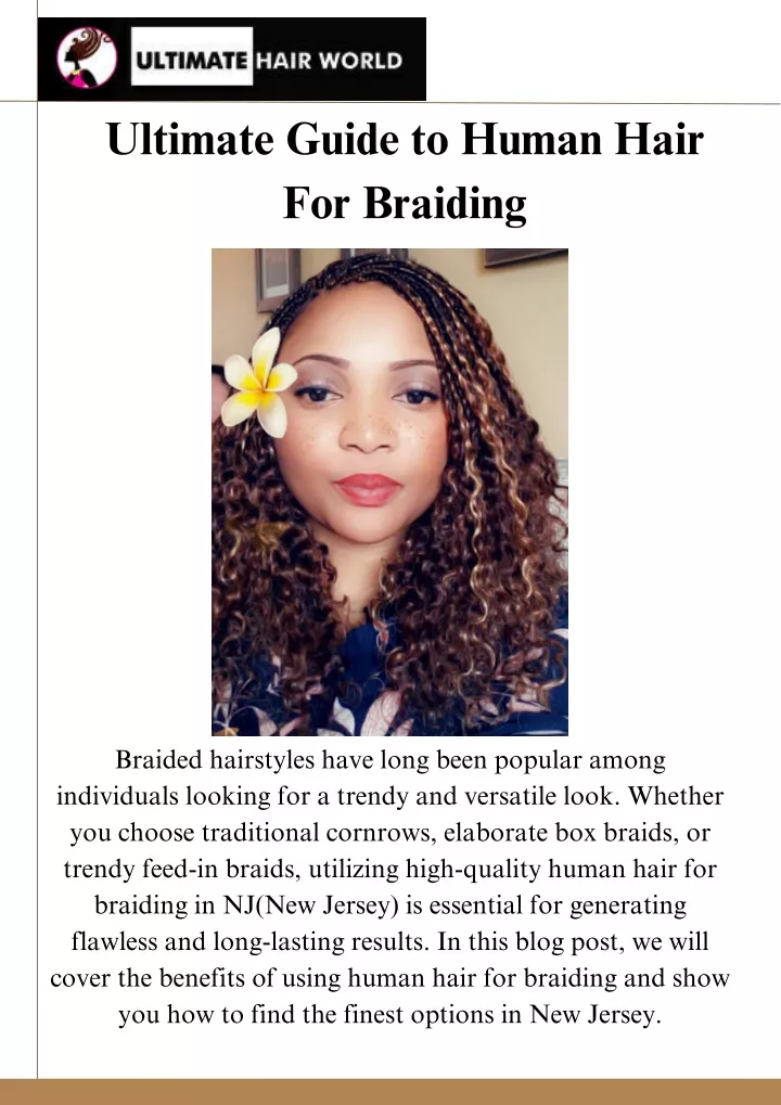 ultimate guide to human hair for braiding