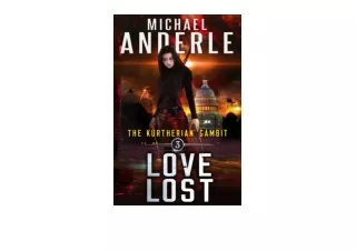 Ebook download Love Lost The Kurtherian Gambit Book 3 full