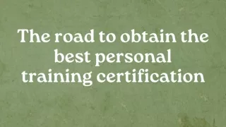 the road to obtain the best personal training