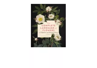 Ebook download The Complete Language of Flowers A Definitive and Illustrated History for ipad