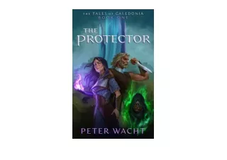 Download The Protector The Tales of Caledonia Book 1 full