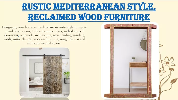 rustic mediterranean style reclaimed wood