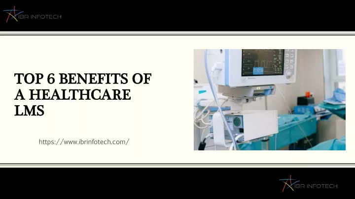 top 6 benefits of a healthcare lms