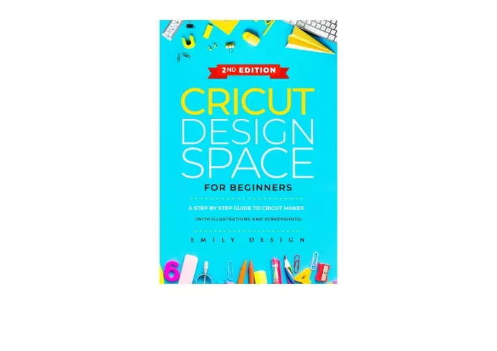 PPT - Kindle online PDF Cricut Design Space for beginners A Step by ...