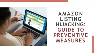 Defend Your Listings: The Ultimate Amazon Hijacking Prevention Guide