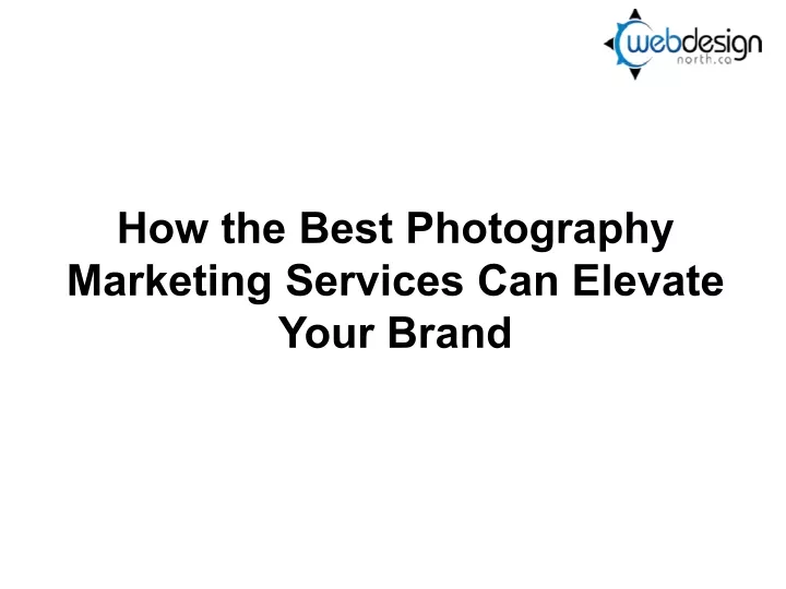how the best photography marketing services