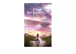 PDF read online The Beginning After The End Early Years Book 1 for ipad