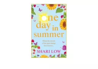 Ebook download One Day In Summer The perfect uplifting read from bestseller Shari Low full