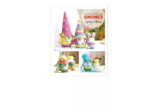 Ebook download Crochet patterns Gnomes Spring edition Crochet gnomes unlimited