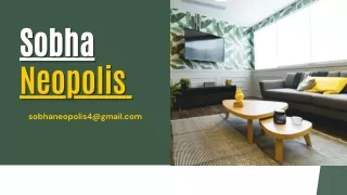 Benefits of best Sobha Neopolis