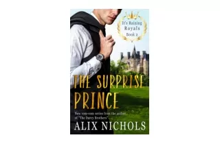 PDF read online The Surprise Prince a spicy royal romance with humor and suspense Its Raining Royals full