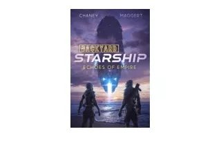 Download PDF Echoes of Empire Backyard Starship Book 11 full