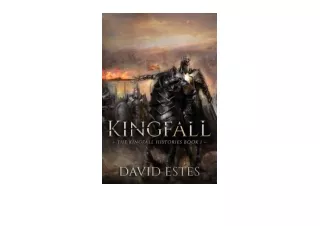 Download Kingfall The Kingfall Histories Book 1 free acces