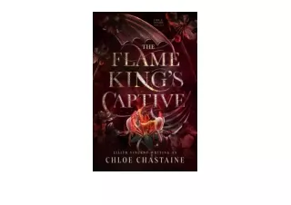 Download The Flame Kings Captive A Fated Mates Fantasy Romance Fire and Desire Book 1 for android