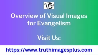 Overview of Visual Images for Evangelism