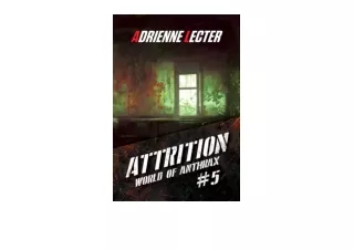 Download Attrition World of Anthrax Book 5 A PostApocalyptic Zombie Survival Thriller Series for ipad