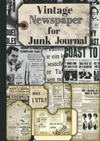 Download Book [PDF] Vintage Newspaper for Junk Journal: A Old Newspaper Themed Collection of