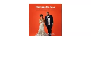 Download PDF Marriage Be Hard 12 Conversations to Keep You Laughing Loving and Learning with Your Partner for ipad