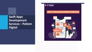 Swift Apps Development Services - Pattem Digital