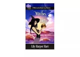 Kindle online PDF Witches of the Deep A Witch on the Rocks Cozy Mystery Book 5 full