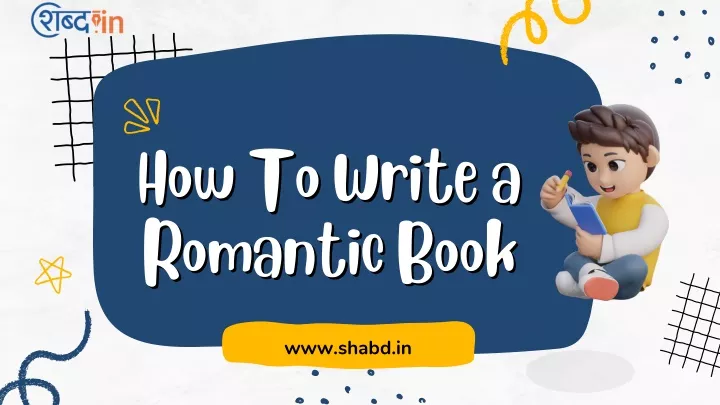 how to write a romantic book