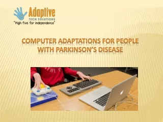 computer adaptations for people with parkinson
