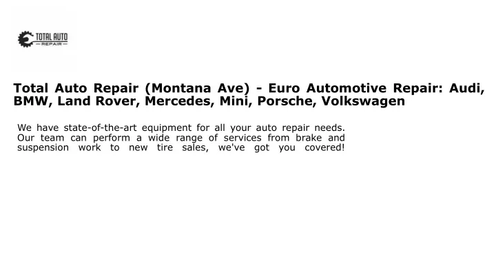 total auto repair montana ave euro automotive