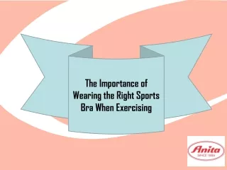 The Importance of Wearing the Right Sports Bra When Exercising