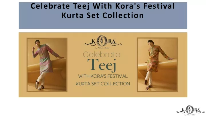 celebrate teej with kora s festival kurta set collection