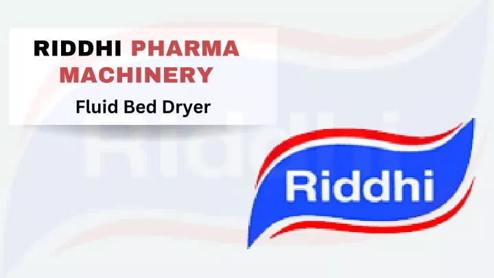 riddhi pharma machinery fluid bed dryer