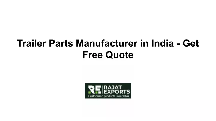 trailer parts manufacturer in india get free quote
