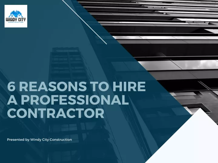 6 reasons to hire a professional contractor