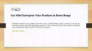 Get Mitel Enterprise Voice Products in Baton Rouge