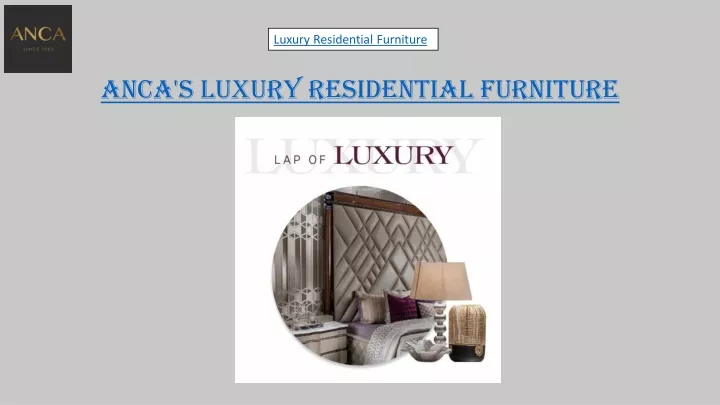luxury residential furniture