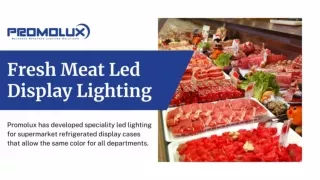 Fresh Meat Led Display Lighting