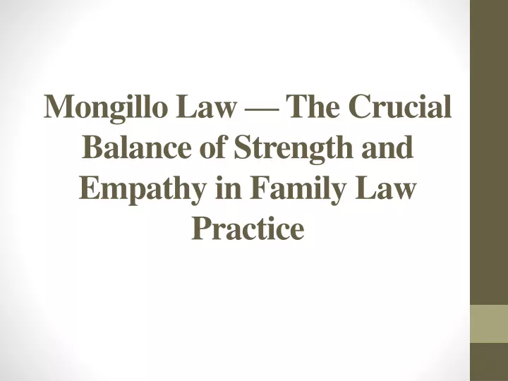 mongillo law the crucial balance of strength and empathy in family law practice