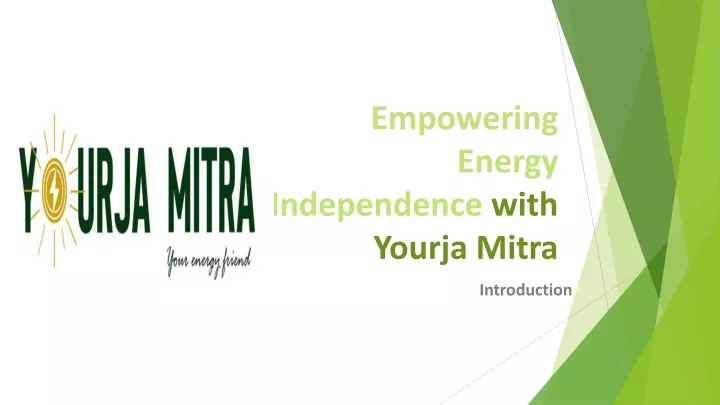 empowering energy independence with yourja mitra