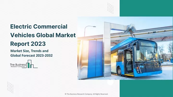electric commercial vehicles global market report