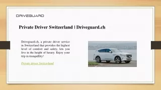 Private Driver Switzerland  Driveguard.ch