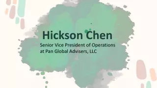 Hickson Chen - A Gifted and Versatile Individual