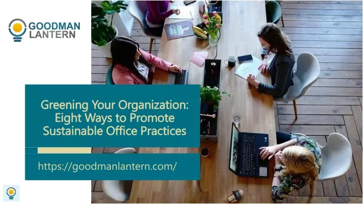 greening your organization eight ways to promote sustainable office practices