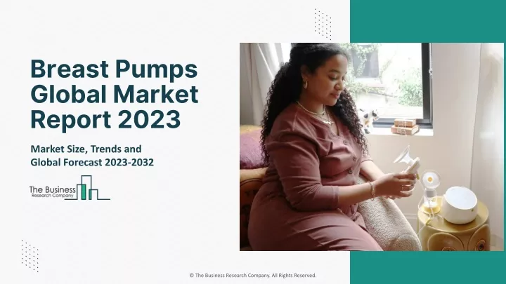 breast pumps global market report 2023