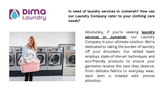 In need of laundry services in Jumeirah How can our Laundry Company cater to your clothing care needs