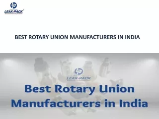 BEST ROTARY UNION MANUFACTURERS IN INDIA